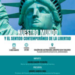 Conferencia Nuestro mundo y el sentido contemporáneo de la libertad